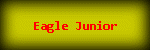Eagle Junior