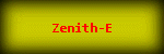 Zenith-E